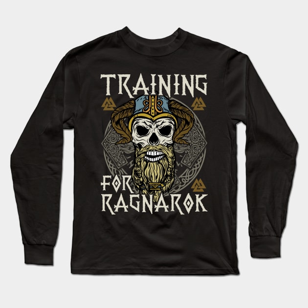 Training for Ragnarök Viking T-Shirt Long Sleeve T-Shirt by biNutz